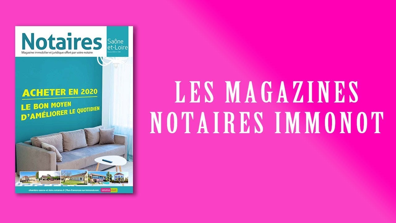 Magazines Notaires – immonot – février 2020