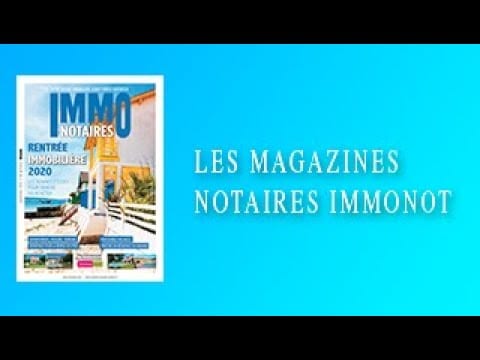 Magazines Notaires – immonot – Septembre 2020